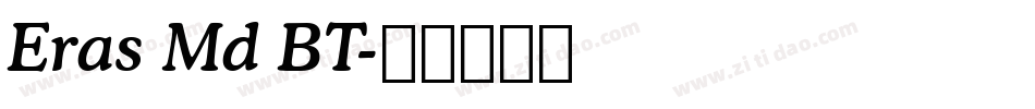 Eras Md BT字体转换